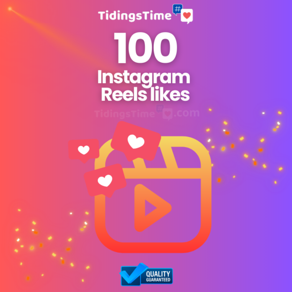 100 Instagram Reels Likes