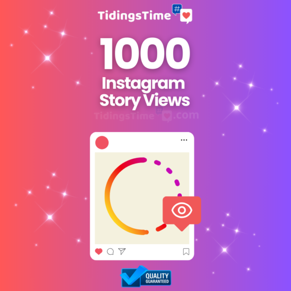 1000 Instagram Story Views