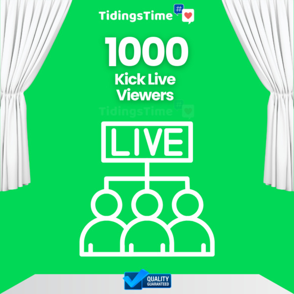 1000 Kick Live Viewers