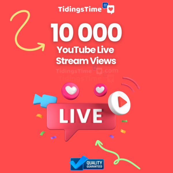 10000 YouTube Live Stream Views