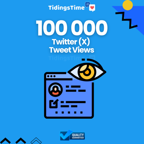 100000 Twitter (X) Tweet Views