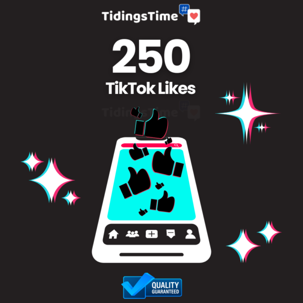 250 TikTok Likes