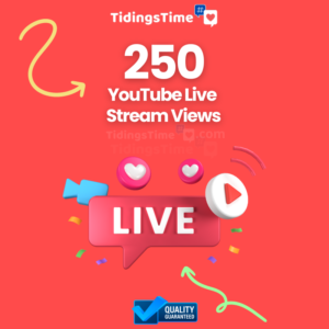 250 YouTube Live Stream Views